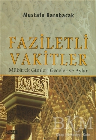 Faziletli Vakitler