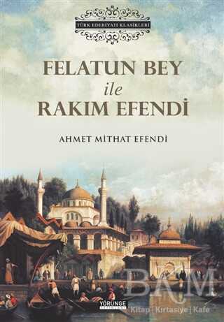 Felatun Bey İle Rakım Efendi kapağı