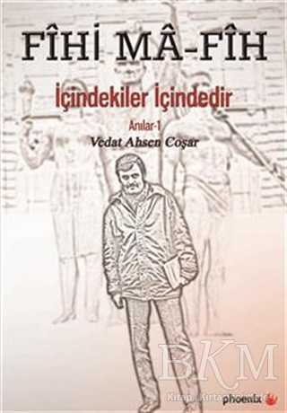 Fihi Ma - Fih İçindekiler İçindedir