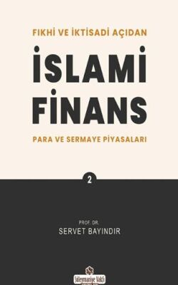 Fıkhi ve İktisadi Açıdan İslami Finans 2