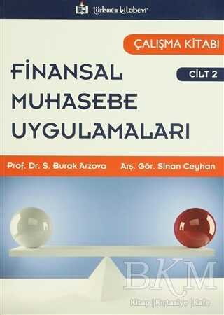 Finansal Muhasebe Uygulamaları Çalışma Kitabı Cilt:2