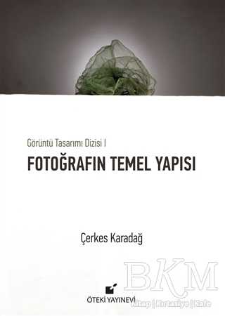 Fotoğrafın Temel Yapısı