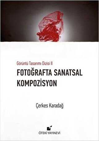 Fotoğrafta Sanatsal Kompozisyon