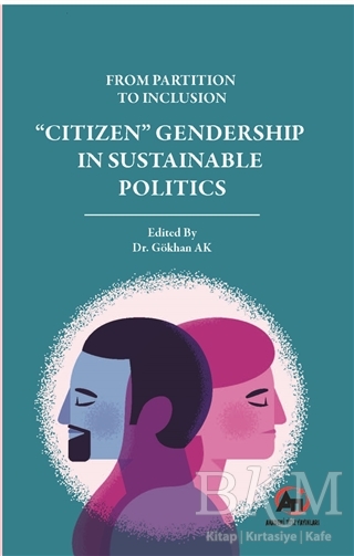 From Partition To Inclusion  Citizen  Gendership In Sustainable Politics kapağı