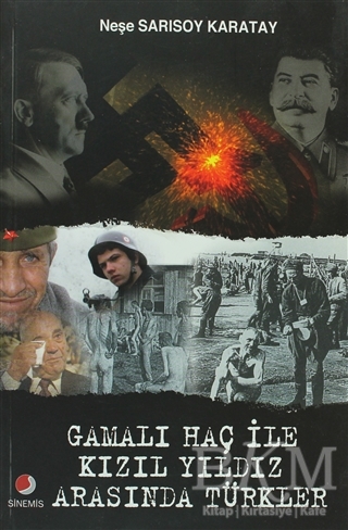 Gamalı Haç İle Kızıl Yıldız Arasında Türkler