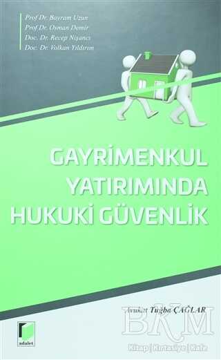 Gayrimenkul Yatırımında Hukuki Güvenlik