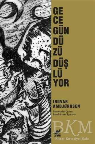 Gece Gündüzü Düşlüyor