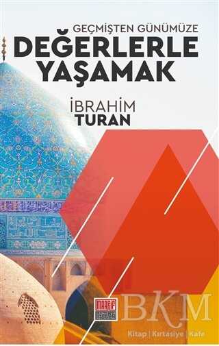 Geçmişten Günümüze Değerlerle Yaşamak kapağı