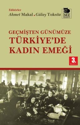 Geçmişten Günümüze Türkiye’de Kadın Emeği