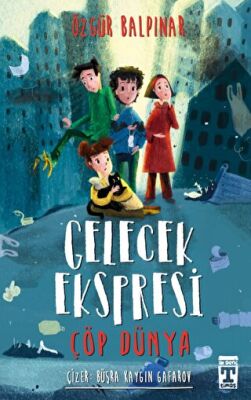 Gelecek Ekspresi - Çöp Dünya kapağı