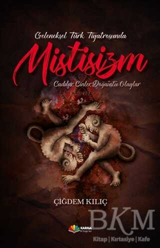 Geleneksel Türk Tiyatrosunda Mistisizm