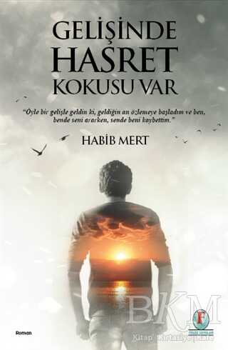 Gelişinde Hasret Kokusu Var kapağı