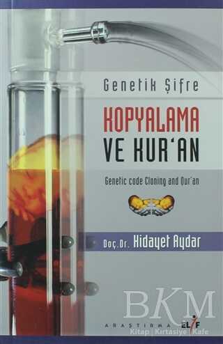 Genetik Şifre Kopyalama ve Kur`an