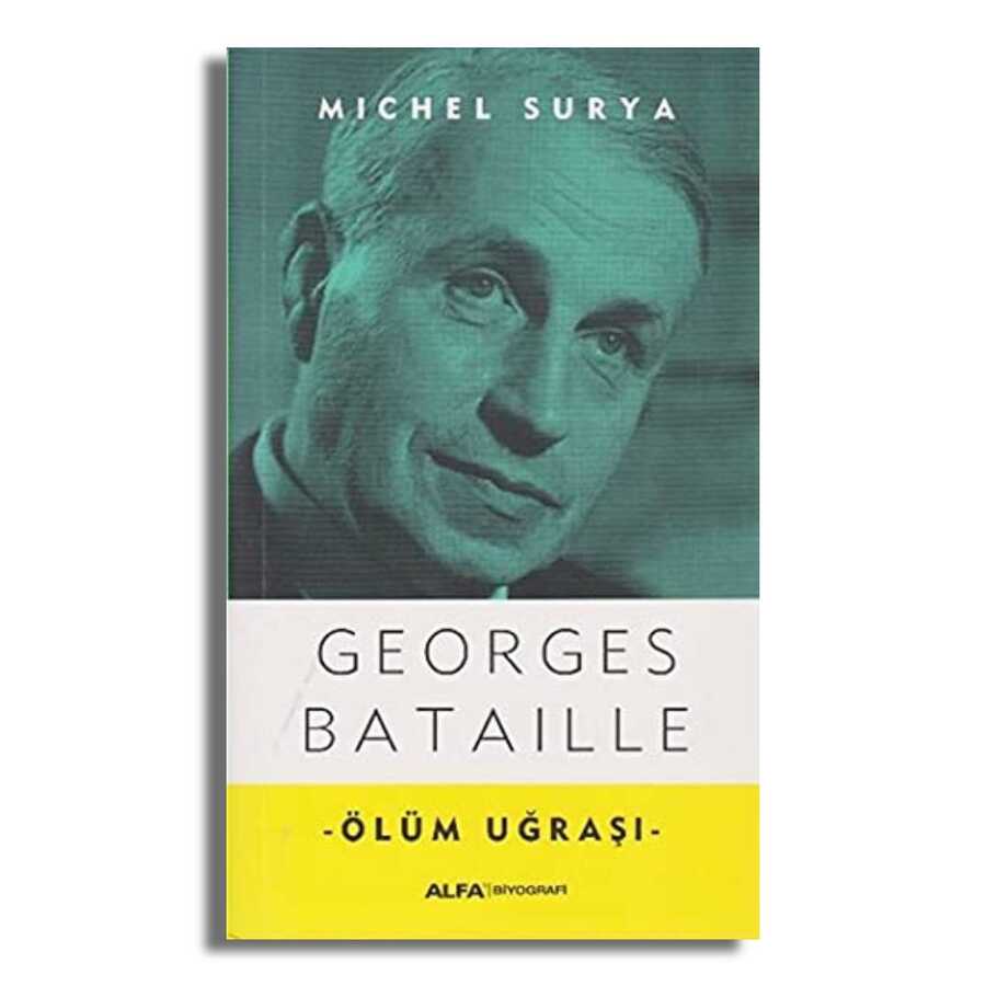Georges Bataille - Ölüm Uğraşı