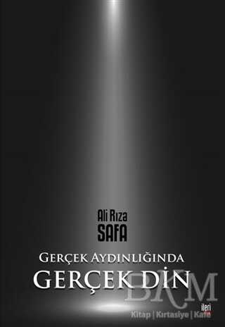 Gerçek Aydınlığında Gerçek Din kapağı