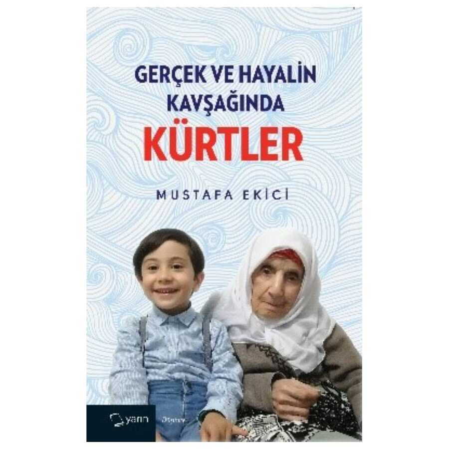 Gerçek ve Hayalin Kavşağında Kürtler kapağı