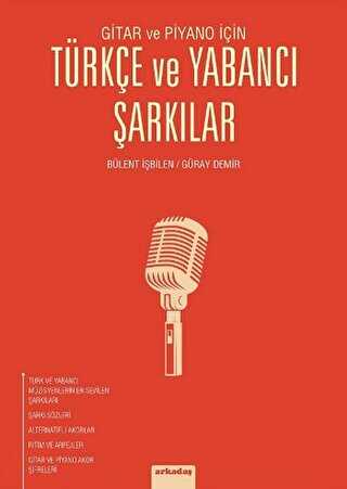 Gitar ve Piyano İçin Türkçe ve Yabancı Şarkılar