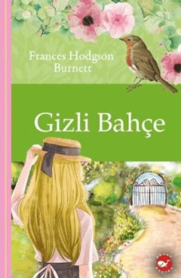 Gizli Bahçe - Klasikleri Okuyorum
