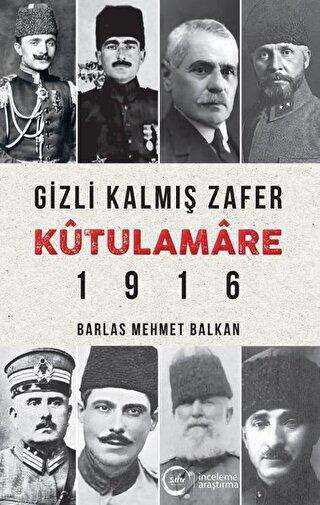 Gizli Kalmış Zafer Kutulamare 1916 kapağı
