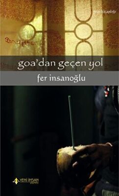 Goa`dan Gecen Yol