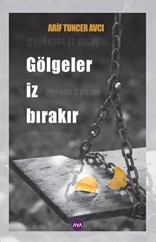 Gölgeler İz Bırakır