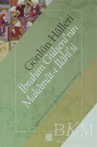 Gönlün Halleri - İbrahim Gülşeni`nin Makamat-ı İlahisi`si kapağı