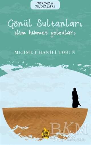 Gönül Sultanları – İlim Hikmet Yolcuları kapağı