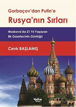 Gorbaçov`dan Putin`e Rusya`nın Sırları