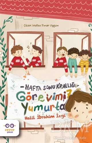 Görevimiz Yumurta - Hafta Sonu Krallığı kapağı