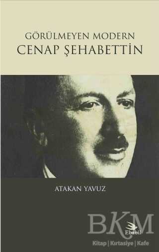 Görülmeyen Modern Cenap Şehabettin