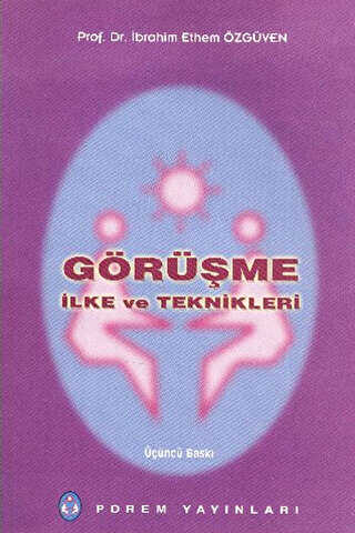 Görüşme İlke ve Teknikleri