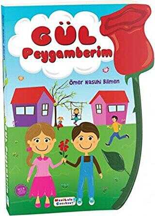 GÜL PEYGAMBERİM