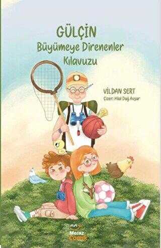 Gülçin - Büyümeye Direnenler Kılavuzu kapağı