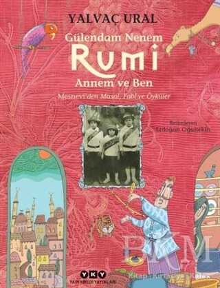 Gülendam Nenem RUMİ Annem ve Ben kapağı