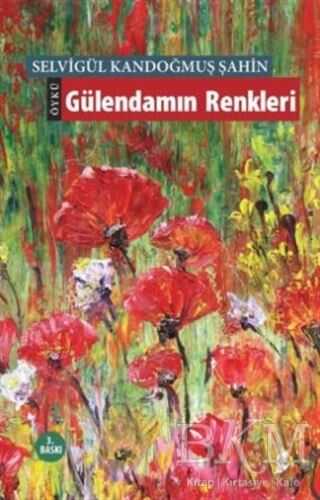 Gülendamın Renkleri