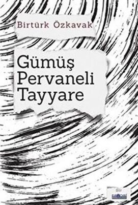 Gümüş Pervaneli Tayyare kapağı