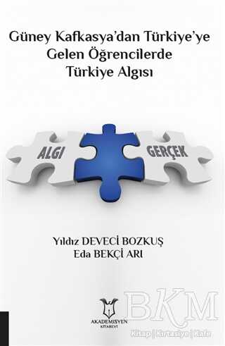 Güney Kafkasya’dan Türkiye’ye Gelen Öğrencilerde Türkiye Algısı kapağı