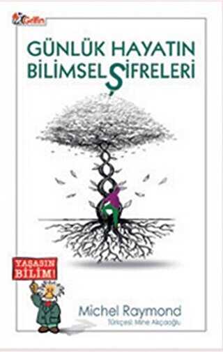 Günlük Hayatın Bilimsel Şifreleri