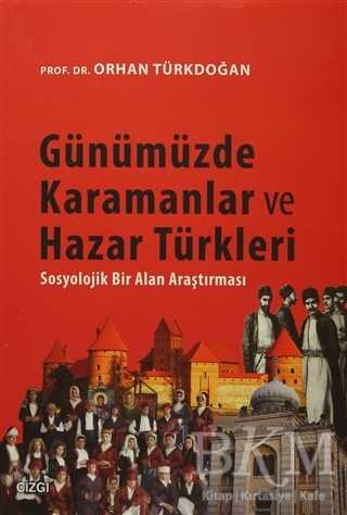 Günümüzde Karamanlar ve Hazar Türkleri