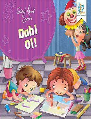 Güzel Ahlak Serisi : Dahi Ol