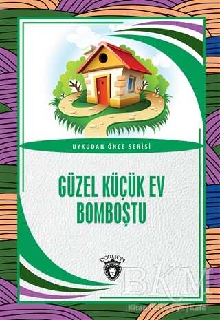 Güzel Küçük Ev Bomboştu kapağı