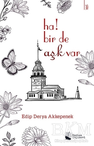 Ha! Bir De Aşk Var