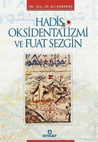 Hadis Oksidentalizmi ve Fuat Sezgin