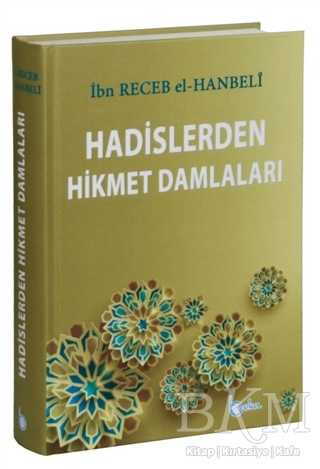 Hadislerden Hikmet Damlaları