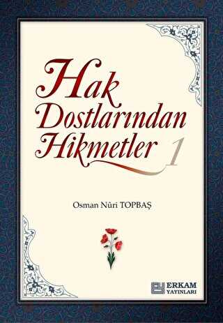 Hak Dostlarından Hikmetler
