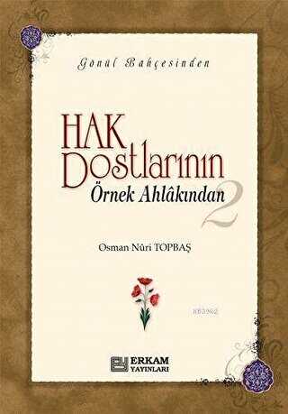 Hak Dostlarının Örnek Ahlakından 2