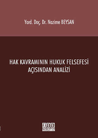 Hak Kavramının Hukuk Felsefesi Açısından Analizi