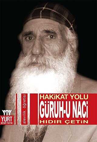 Hakikat Yolu - Güruh-u Naci