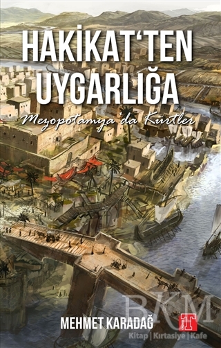 Hakikat`ten Uygarlığa kapağı