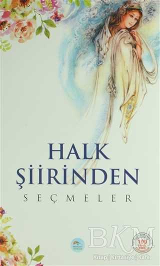 Halk Şiirinden Seçmeler